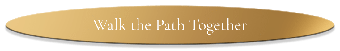 Walk the Path Together